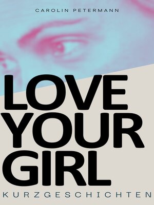 cover image of Love Your Girl (deutsche Originalversion)
